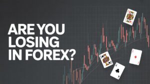 Why Most Forex Traders Lose And How You Break the Cycle